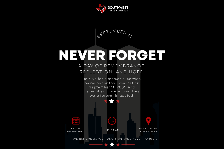 A black background highlights the image of New York's World Trade Center with red and white font inviting the Del Rio campus to join a Memorial Service on Friday, September 11th, at 10:00 am at the campus flag poles.