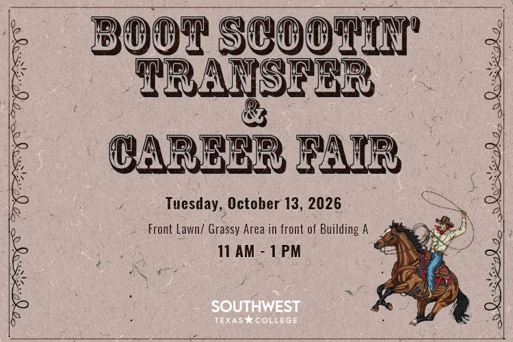 A cowboy themed event banner inviting students to the Boot Scootin' Transfer and Career Fair at the Del Rio Campus on Tuesday, October 13th, at 11 am.