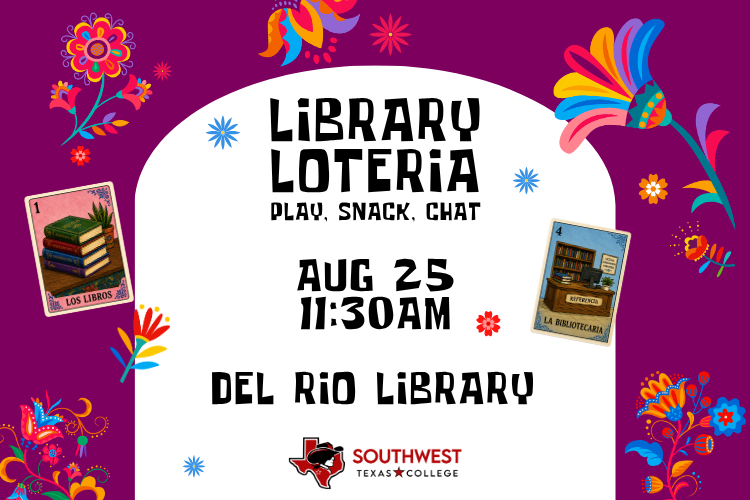 A vibrant purple background with colorful floral accents invites students to the Del Rio Library on Tuesday, August 25th at 11:30 am for Library Lotería.