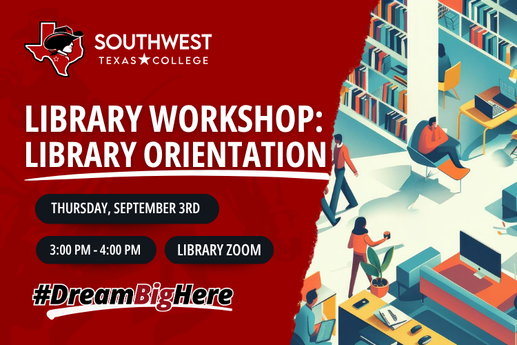 An illustration of a library with information on a Library Workshop Session titled Library Orientation on Thursday, September 3rd via Library Zoom.