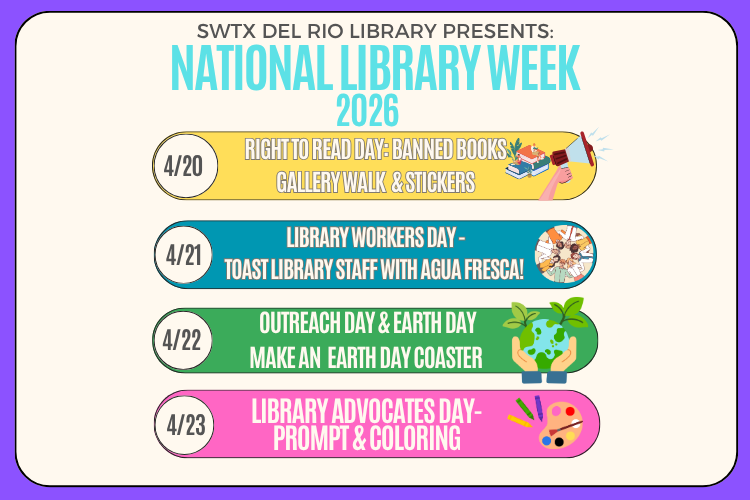 A listing of weeklong events occurring at the Del Rio Campus Library for National Library Week 2026.