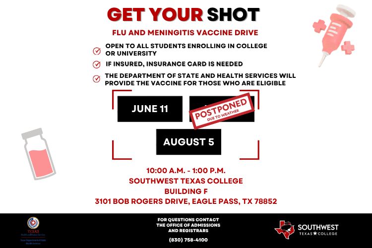 A flyer with the title Get Your Shot: Flu and Meningitis Vaccine Drive in bold red and black font. Several dates are listed for the Eagle Pass campus from 10 am to 1 pm.