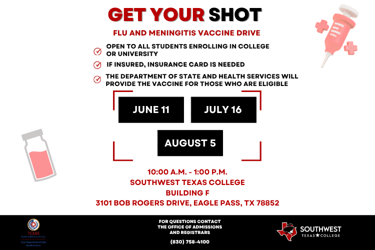 A flyer with the title Get Your Shot: Flu and Meningitis Vaccine Drive in bold red and black font. Several dates are listed for the Eagle Pass campus from 10 am to 1 pm.